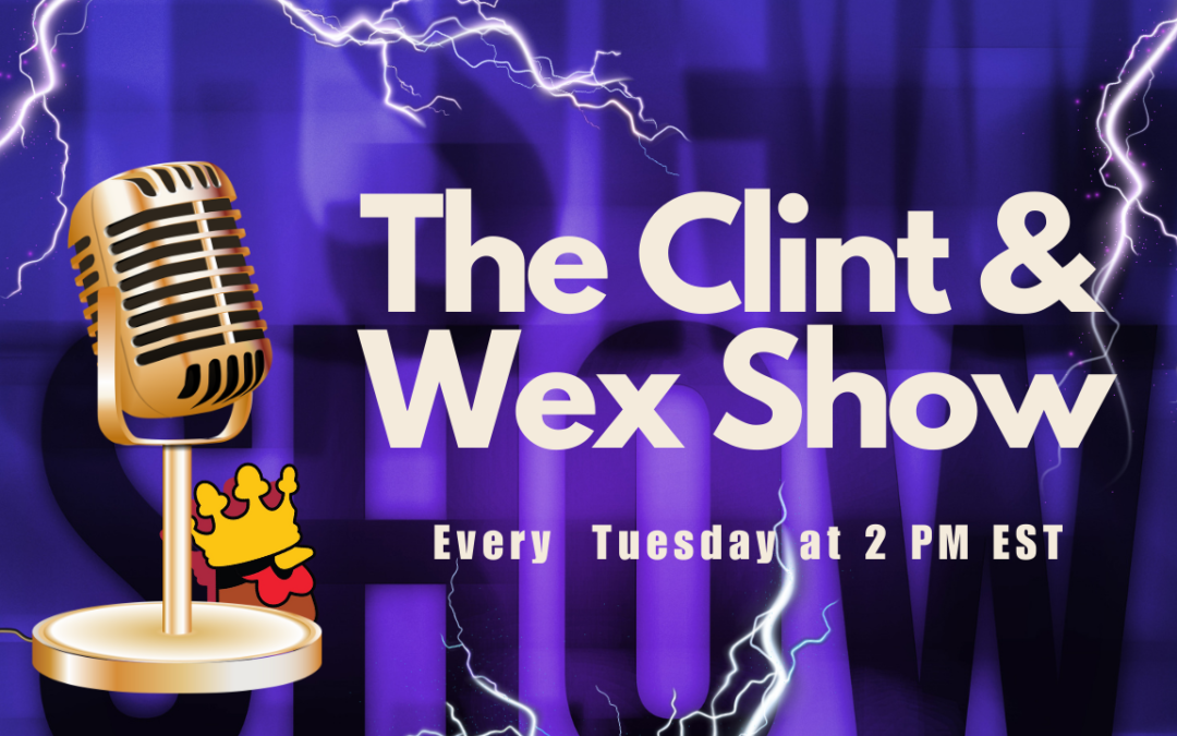 Unveiling the Dynamic Duo: The Clint & Wex Show!