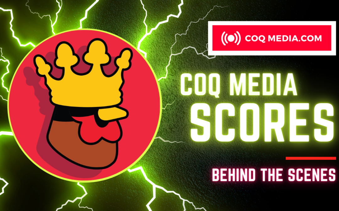 COQ Media Scores!